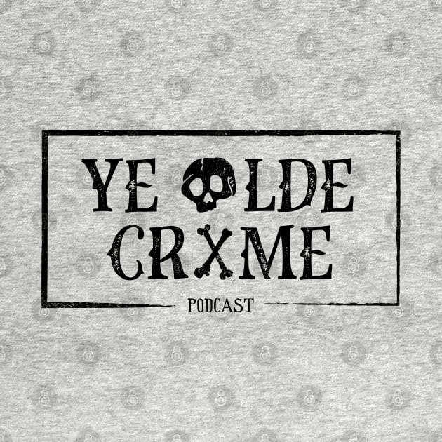 Ye Olde Crime O.G. by yeoldecrimepodcast